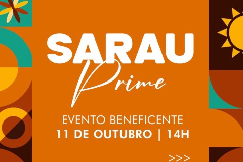 Sarau Prime: alegria e solidariedade em um só ritmo!